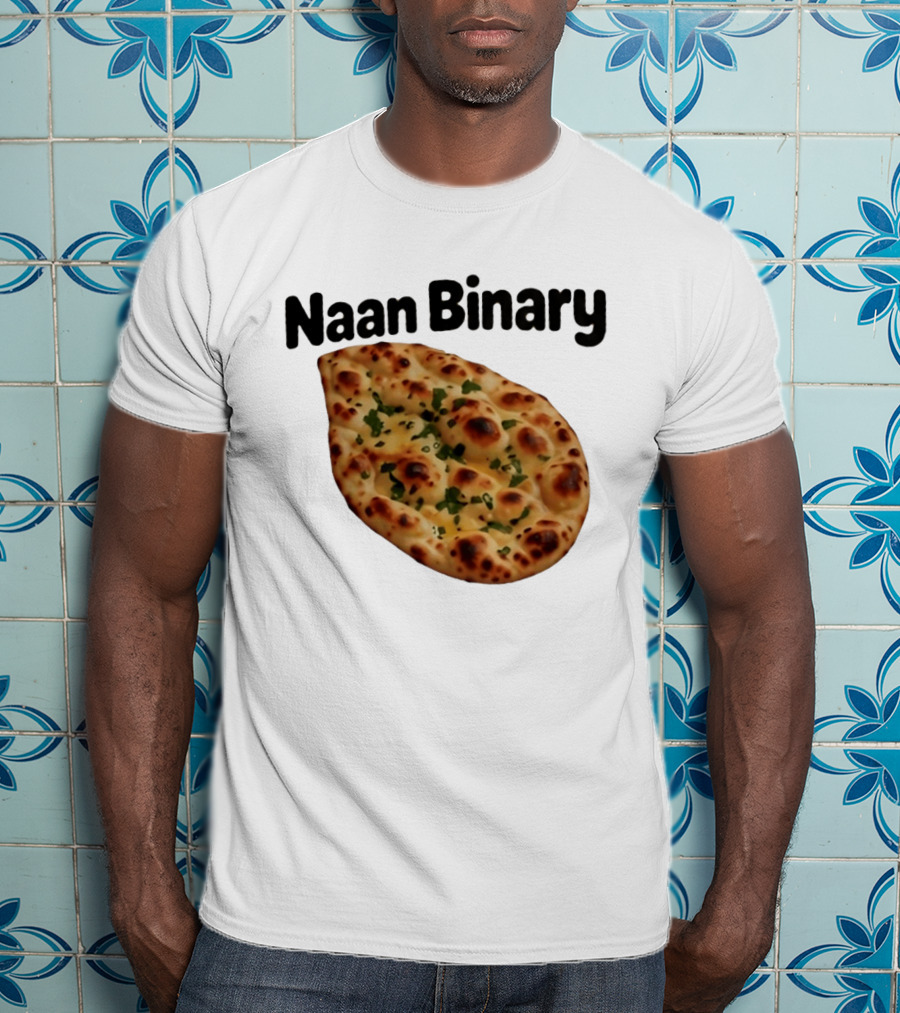 Naan Binary Bread Pun Non Binary Food Humor T-Shirt