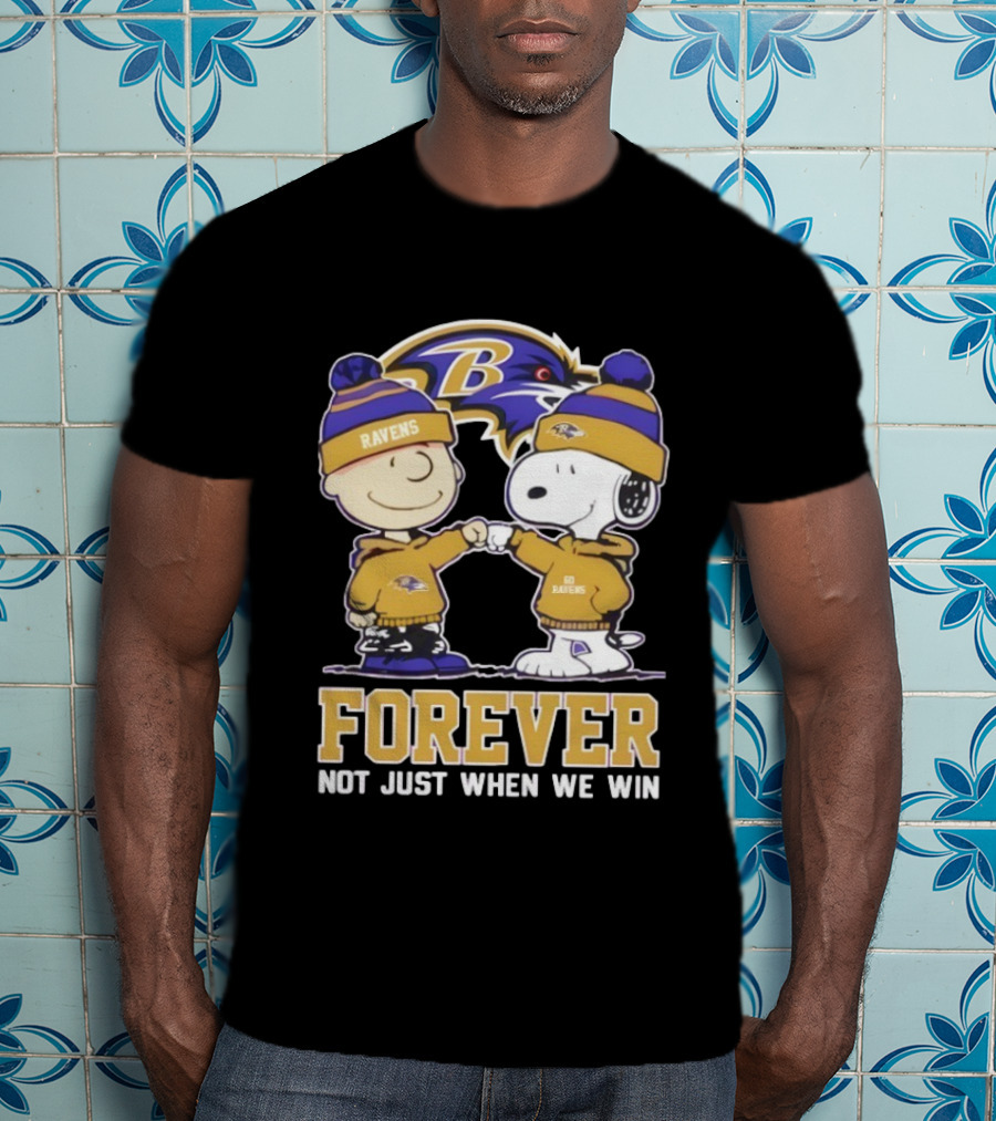 Baltimore Ravens Charlie Brown Snoopy Forever Not Just When We Win T-Shirt