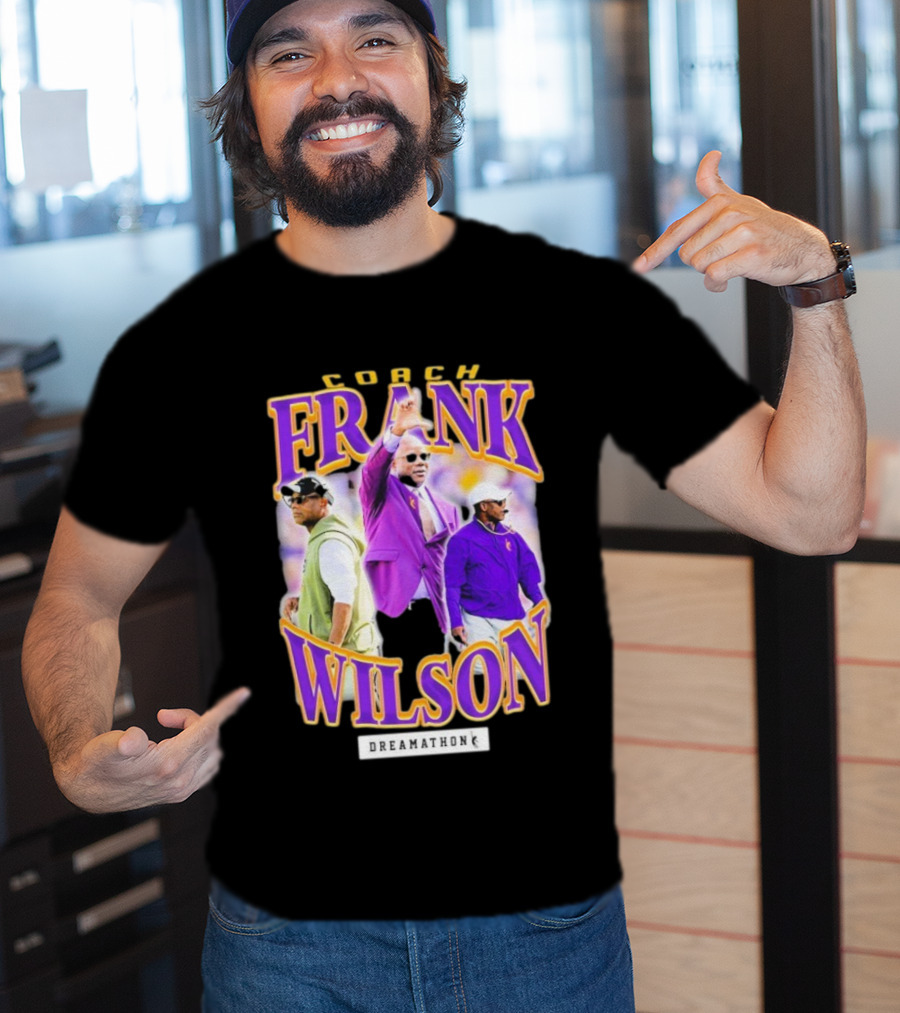 Coach Frank Wilson LSU Tigers Dreamathon T-Shirt