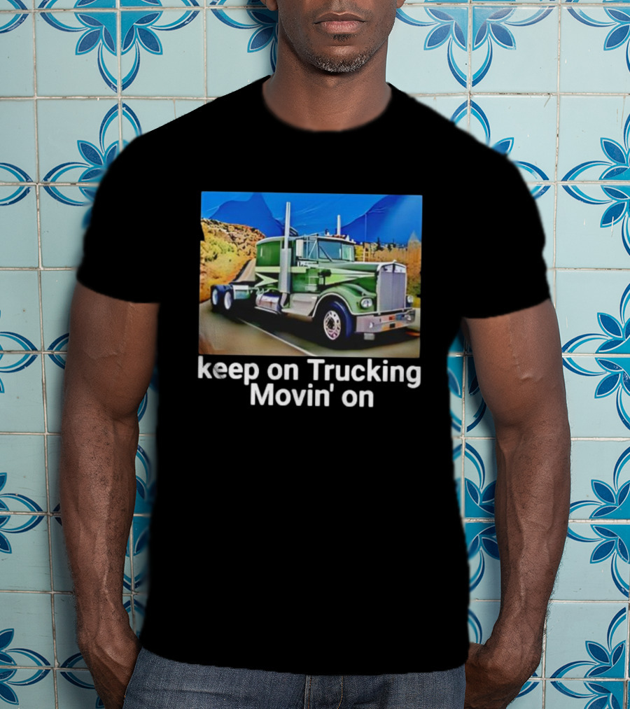 Keep On Trucking Movin' On Vintage Green Truck Scenic Road T-Shirt