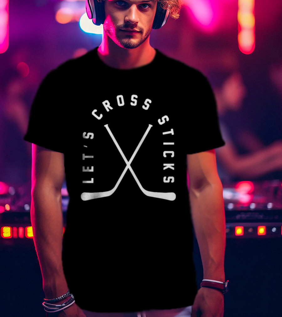 Let’s Cross Sticks Hockey T-Shirt