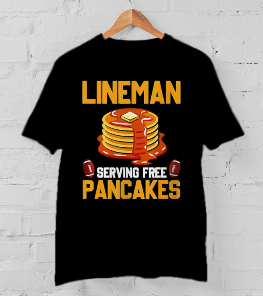 Lineman Serving Free Pancakes Football Stack With Butter And Syrup T-Shirt