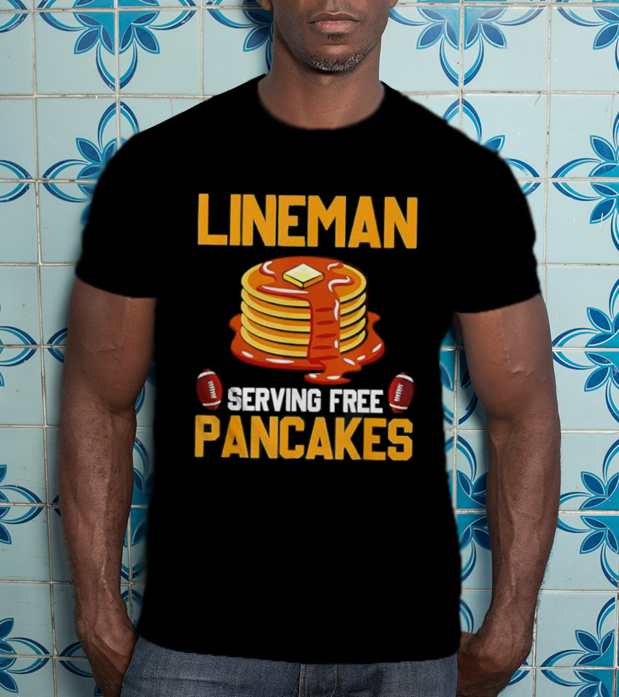 Lineman Serving Free Pancakes Football Stack With Butter And Syrup T-Shirt