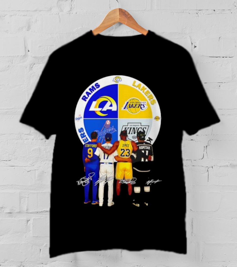 Los Angeles Rams Lakers Dodgers Kings Major Players Stafford Kershaw James Kopitar Signatures T-Shirt
