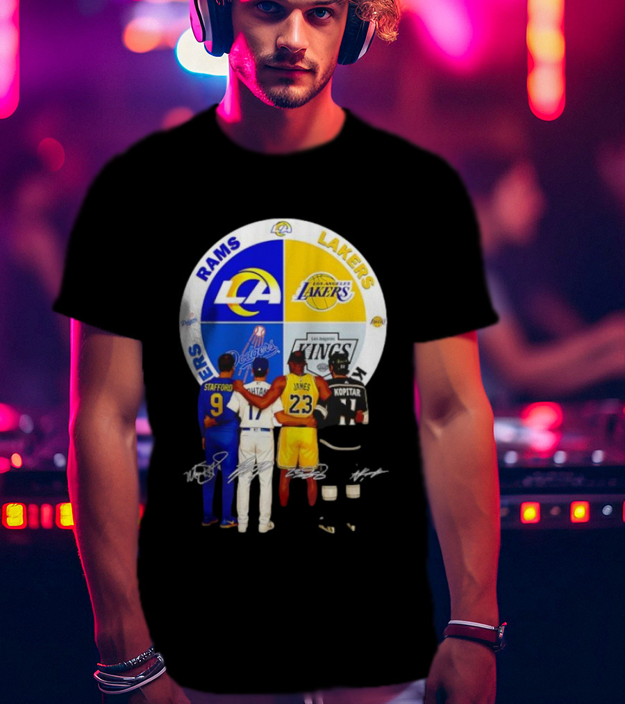 Los Angeles Rams Lakers Dodgers Kings Major Players Stafford Kershaw James Kopitar Signatures T-Shirt