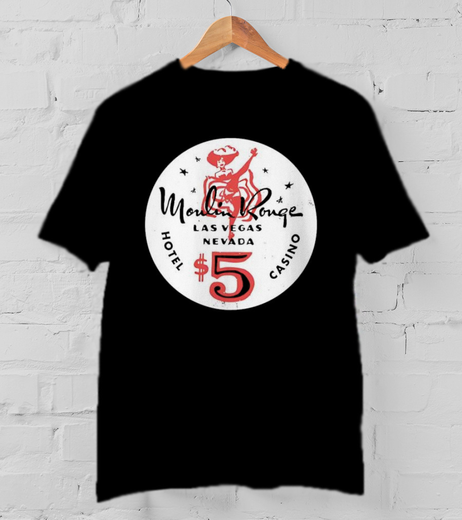 Moulin Rouge Las Vegas Nevada $5 Vintage Hotel Casino T-Shirt