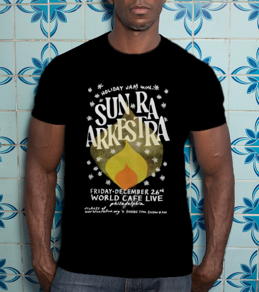 Holiday Jazz Sun Ra Arkestra December 26th World Cafe Live Philadelphia PA 2025 T-Shirt