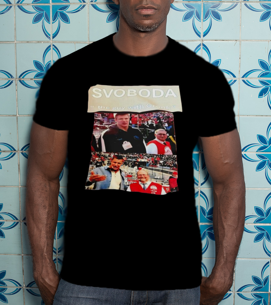 SVOBODA "the Guy With Gronk" Sports Fan Encounter Moments T-Shirt