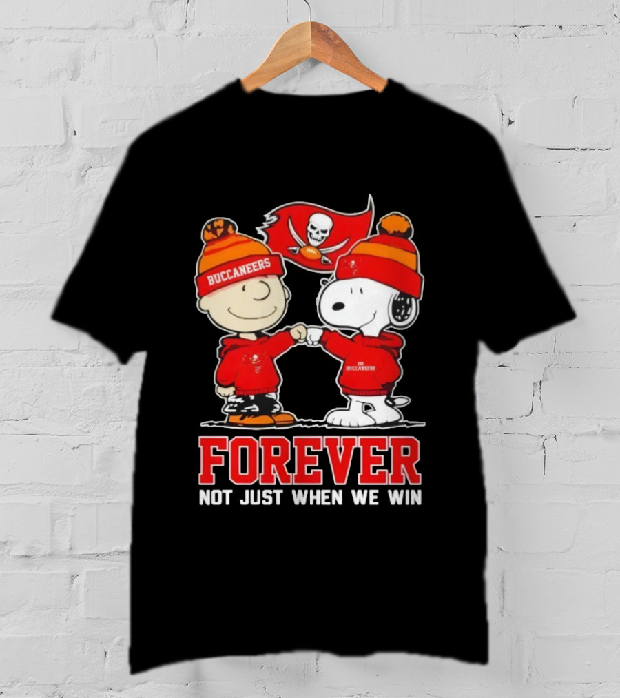 Tampa Bay Buccaneers Charlie Brown Snoopy Forever Not Just When We Win T-Shirt