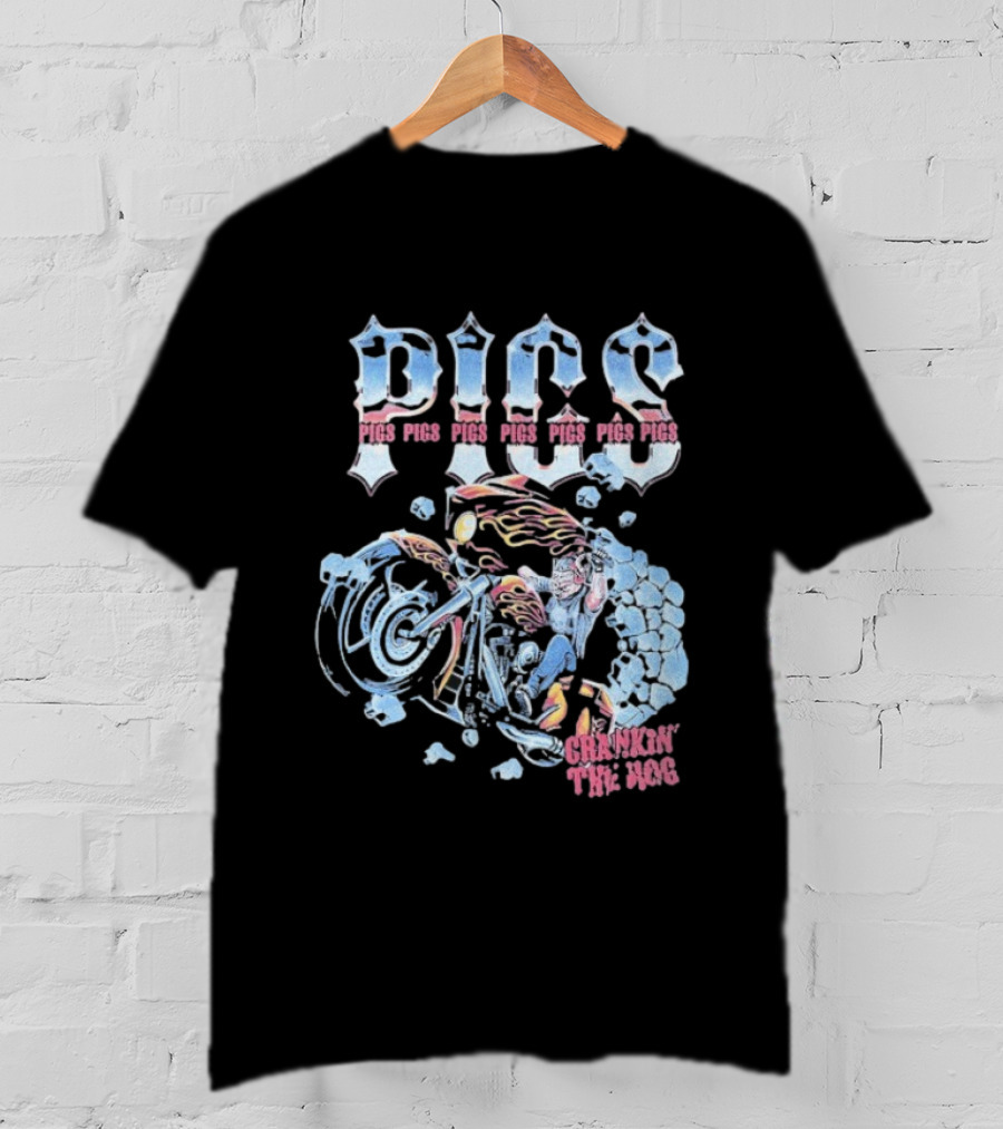 Pigs Pigs Pigs Crawkin’ The Hog Crankers Motor Biker Art T-Shirt