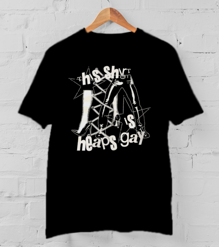 This Is Heaps Gay T-Shirt