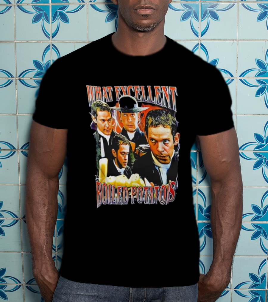 What Excellent Boiled Potatoes Mr. Collins Pride And Prejudice T-Shirt