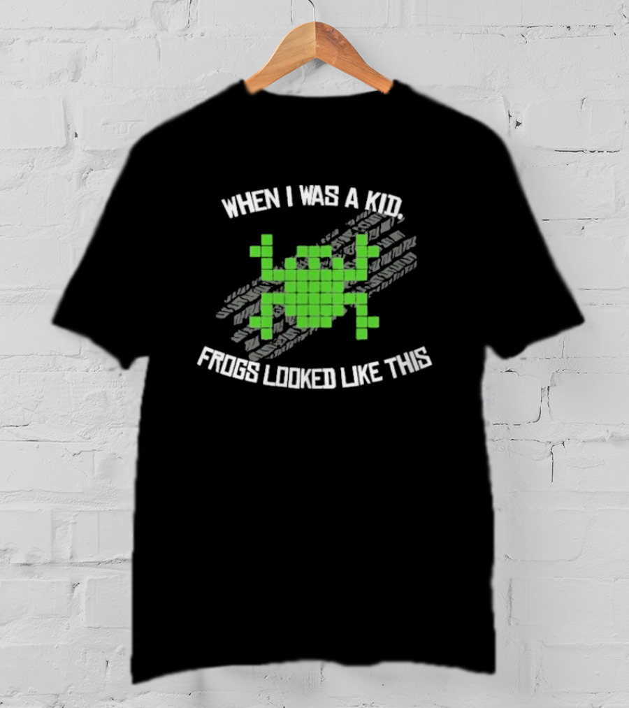 When I Was A Kid Frogs Looked Like This Pixelated Frog Retro Humor T-Shirt