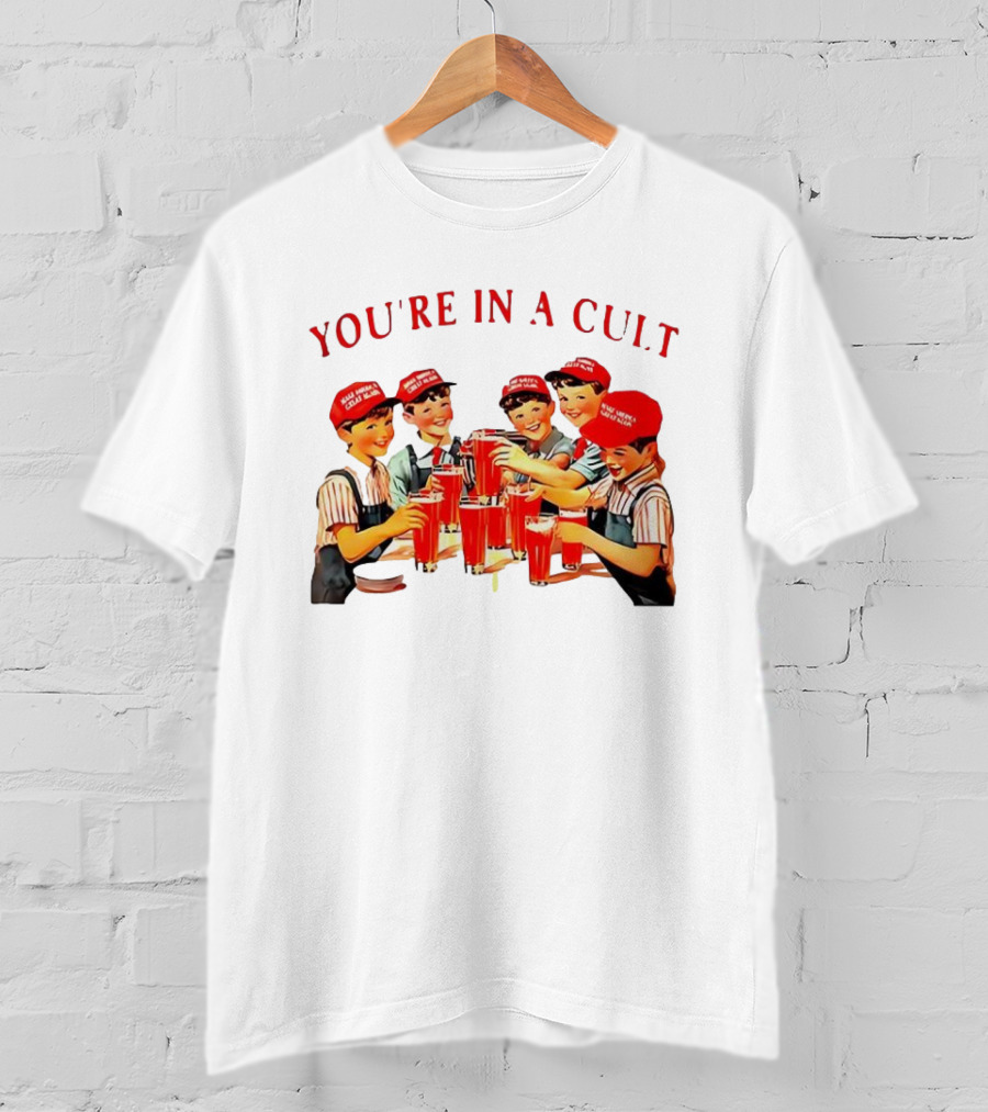 You're In A Cult Make America Cult Again Vintage Theme T-Shirt