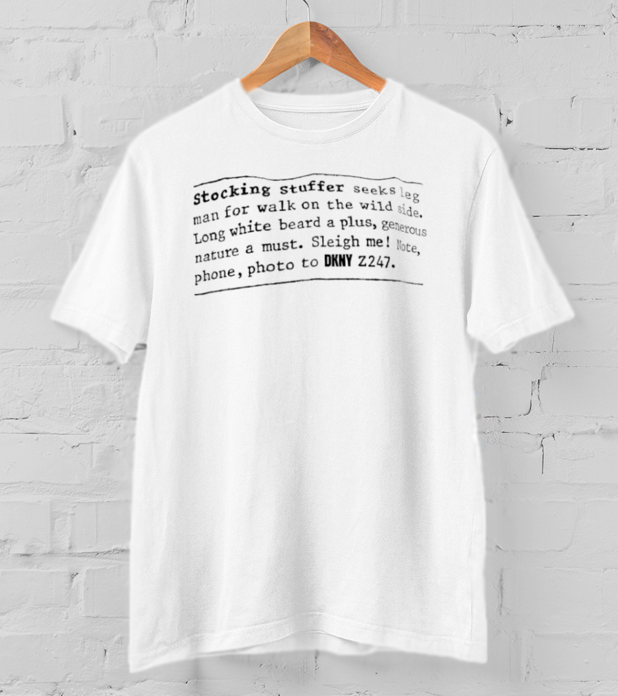 Stocking Stuffer Seeks Walk Long White Beard Sleigh Write Photo T-Shirt