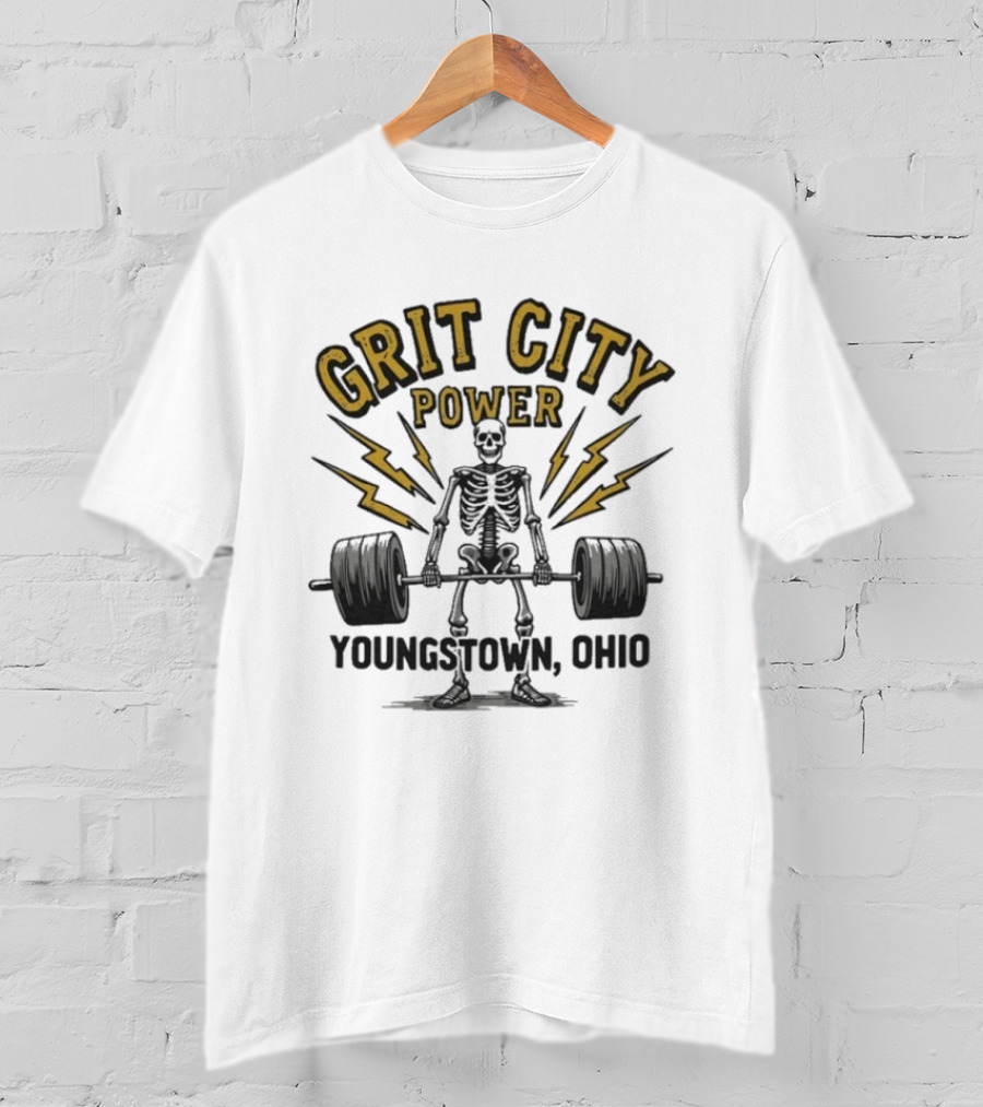 Grit City Power Youngstown Ohio Skeleton Weightlifting Strength T-Shirt