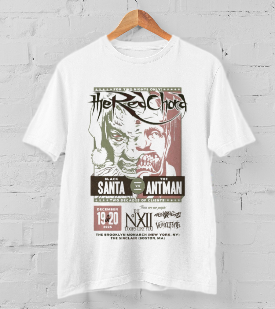 The Red Chord Santa Antman December 19 20 2025 The Sinclair Boston Mass T-Shirt
