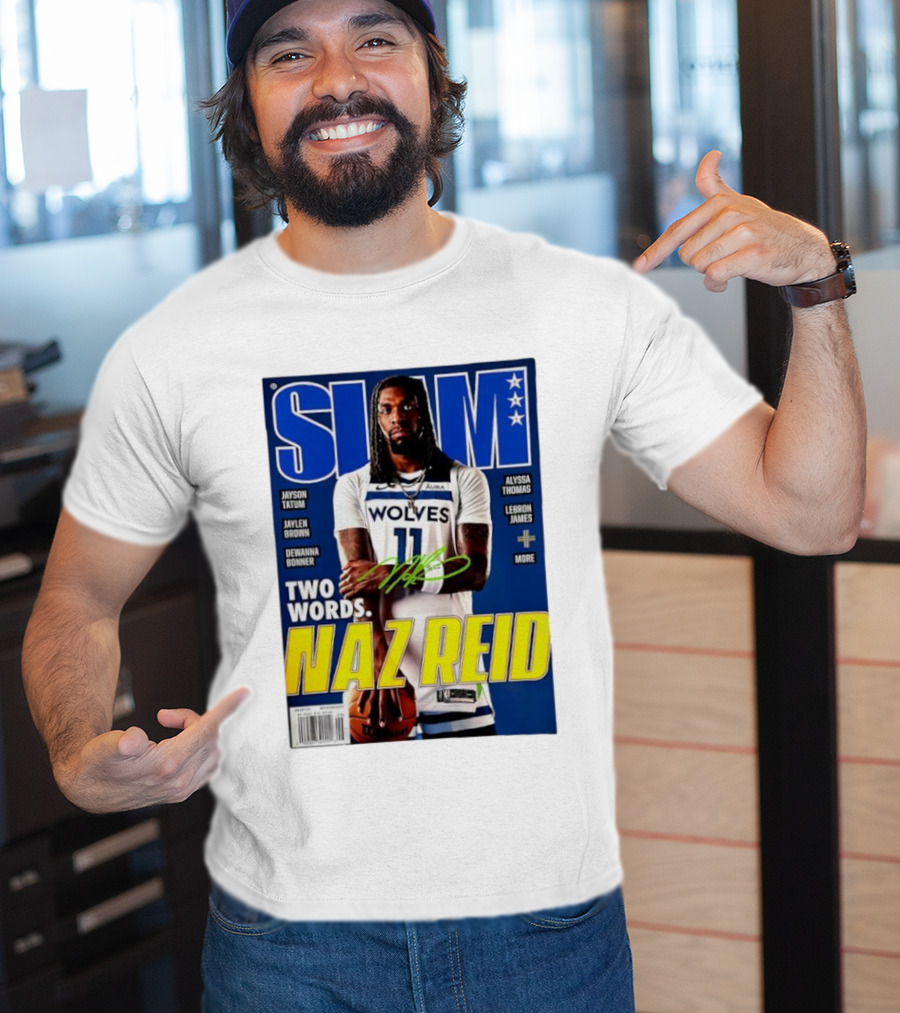 SLAM Magazine Naz Reid Autographed Minnesota Timberwolves Cover Featuring LeBron James Jayson Tatum T-Shirt