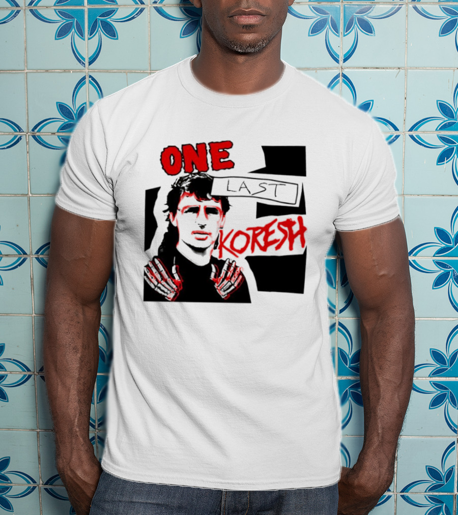 One Last Koresh çizimi T-Shirt