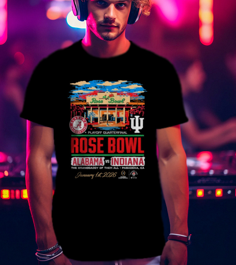 Alabama Crimson Tide Vs Indiana Hoosiers 2026 Rose Bowl Playoff Quarterfinal Pasadena CA T-Shirt