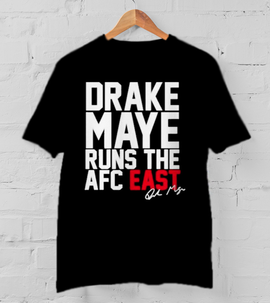 Drake Maye Runs The AFC East T-Shirt