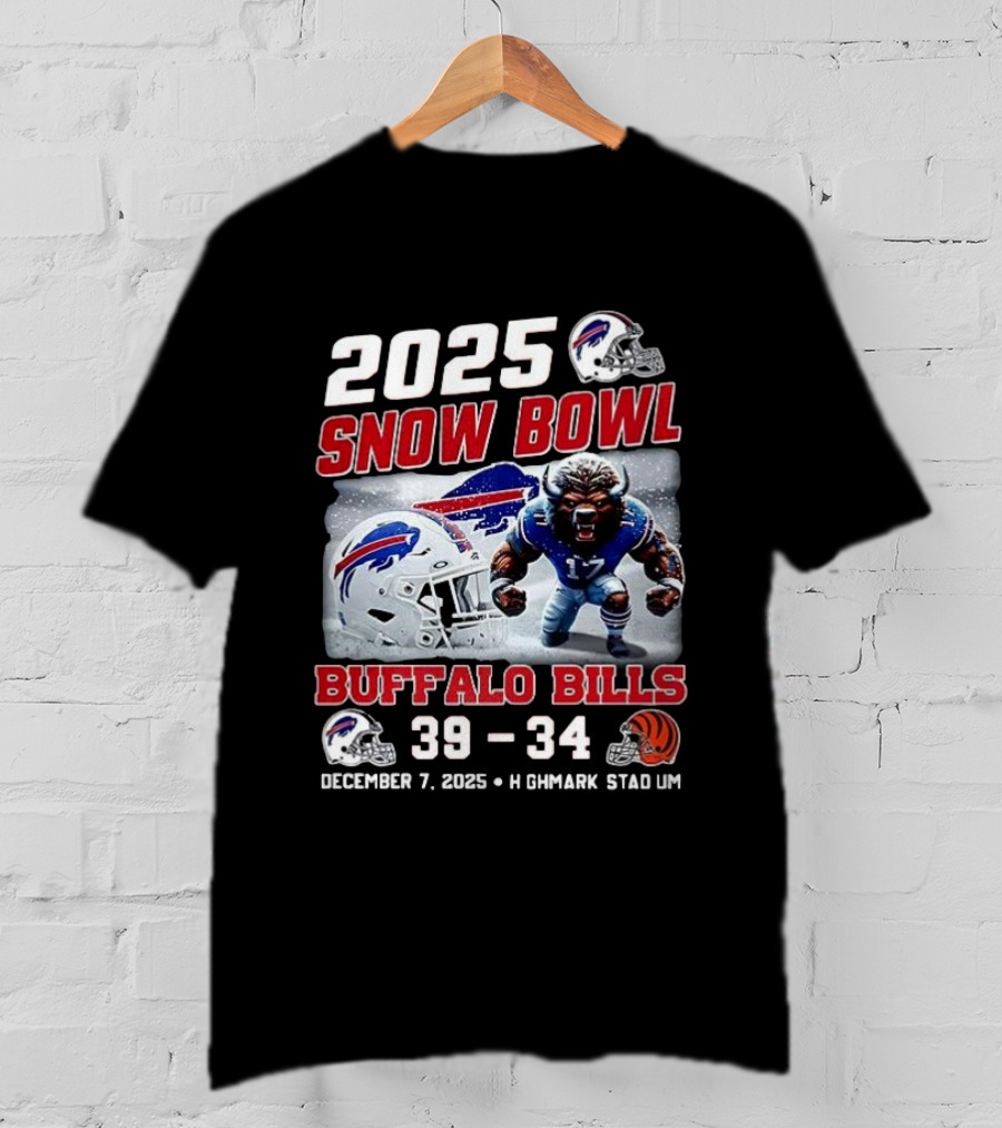 2025 Snow Bowl Buffalo Bills 39 34 December 7 Highmark Stadium Buffalo Vs Cincinnati T-Shirt