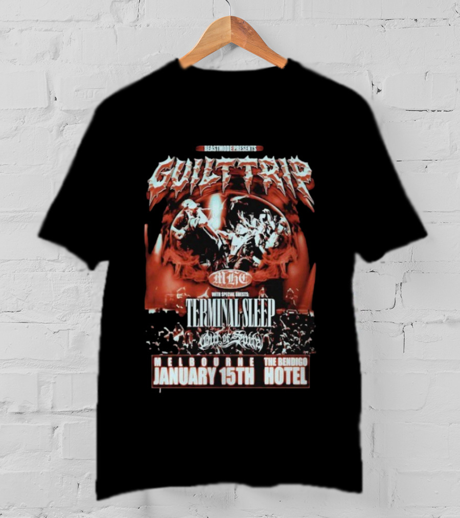 Beastmode Presents Guilt Trip Terminal Sleep MH Chaos On Broadway January 15th Melbourne Bendigo Hotel T-Shirt