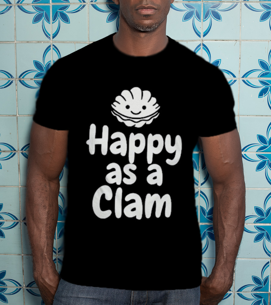 Happy As A Clam Cute Smiling Sea Shell T-Shirt