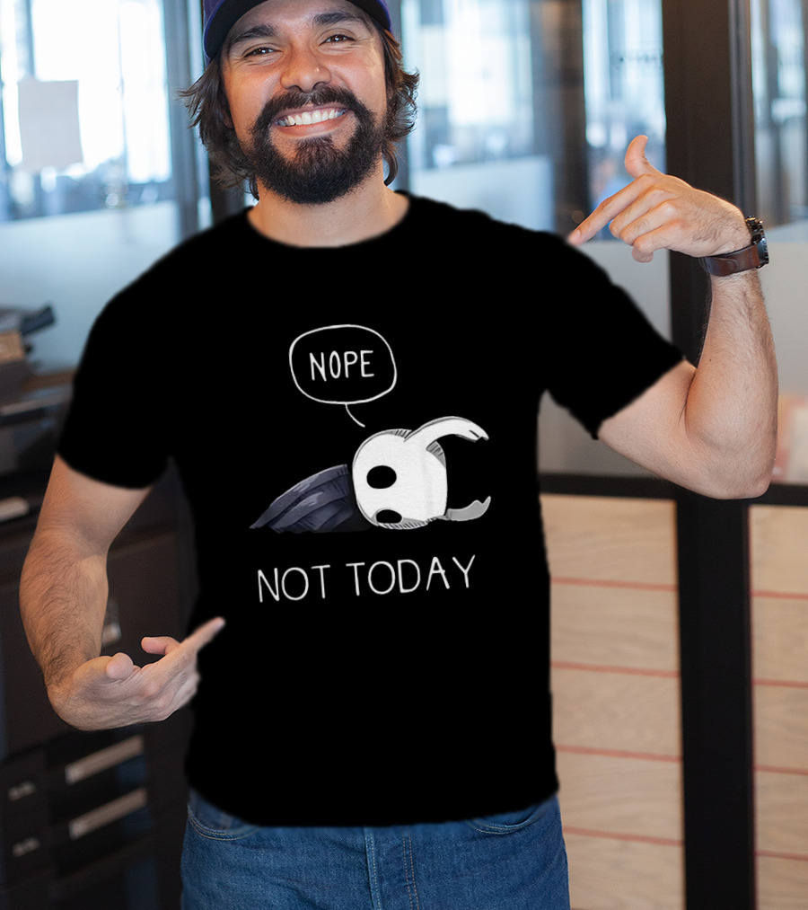 Hollow Knight Nope Not Today Video Game Character Tired Mood T-Shirt