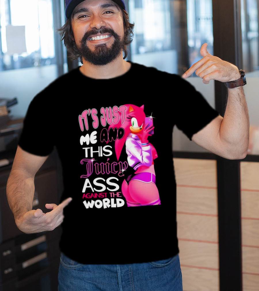 It's Just Me And This Juicy Ass Against The World Pink Character And Phone T-Shirt