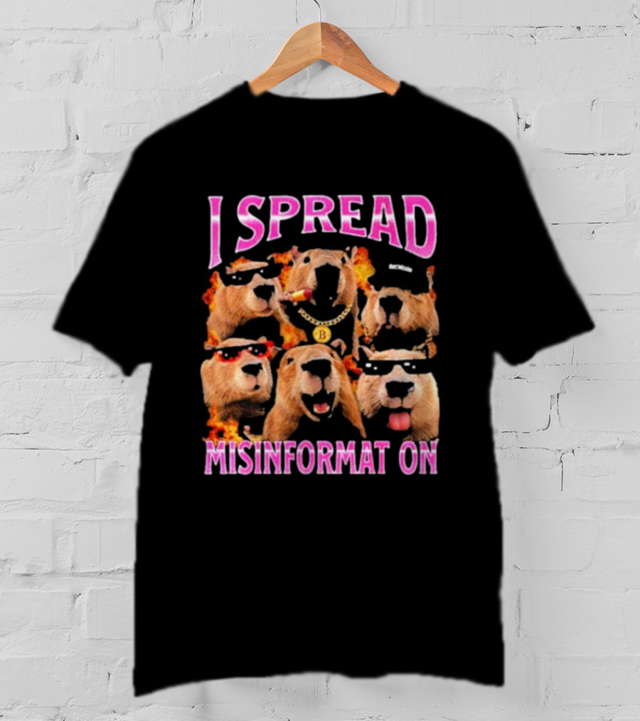 I Spread Misinformation Capybara Meme With Cool Capybaras In Sunglasses And Accessories T-Shirt