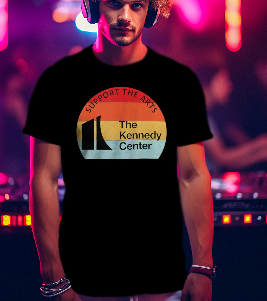Support The Arts The Kennedy Center Vintage Protest T-Shirt