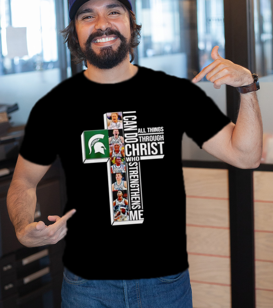 Michigan State Spartans Cross Basketball Players I Can Do All Things Through Christ T-Shirt