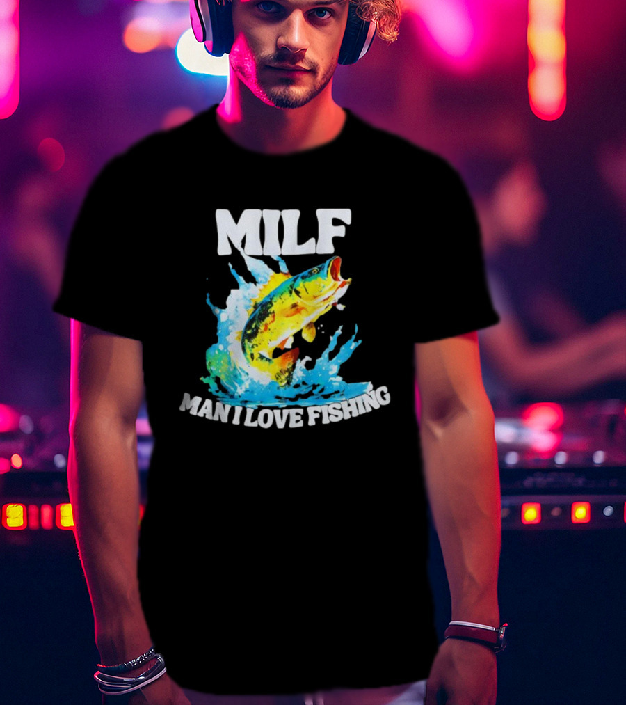 MILF Man I Love Fishing Peacock Bass Splashing Water T-Shirt