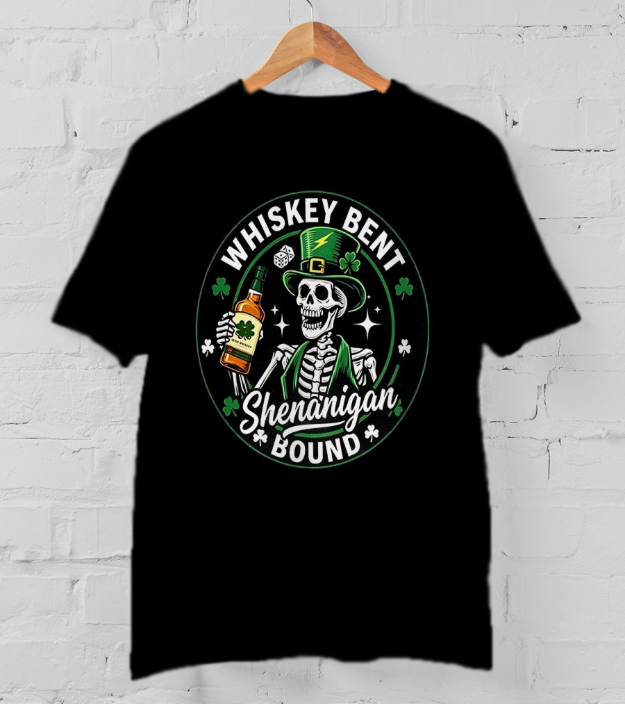 Whiskey Bent Shenanigan Bound Drinking Skeleton Clover Hat Dice T-Shirt