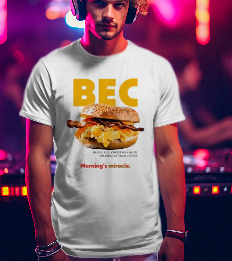 BEC Bacon Egg Cheese Choice Bagel Bread T-Shirt