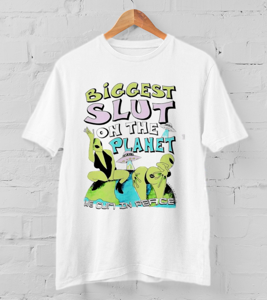 Biggest Slut On The Planet We Cum In Peace Teen Hearts Clothing Co Spaceship Aliens T-Shirt