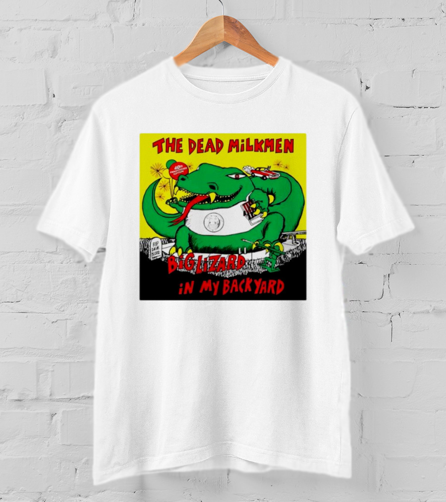 The Dead Milkmen Big Lizard In My Backyard 40th Anniversary Retro Album T-Shirt