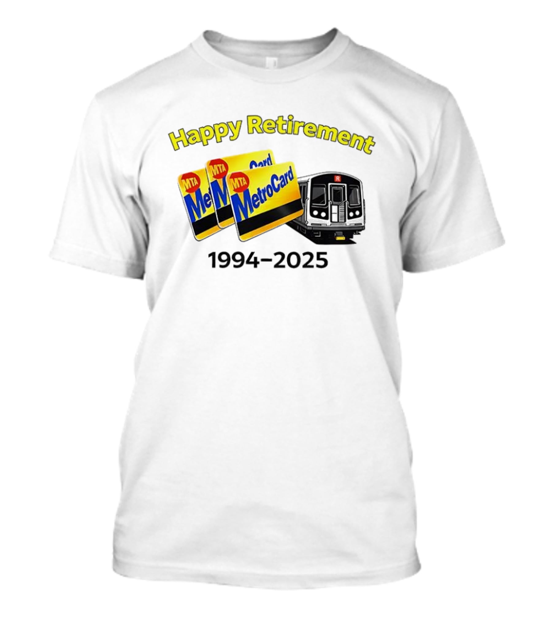 MTA MetroCard Happy Retirement 1994 2025 Train T-Shirt