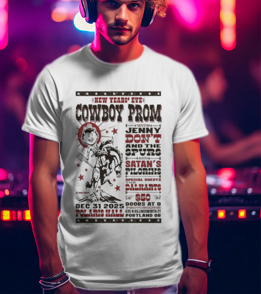 Jenny Don’t And The Spurs And Satan’s Pilgrims 12.31.2025 Portland Nye T-Shirt