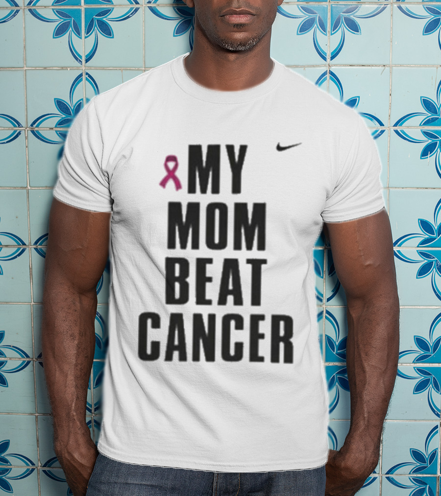 Nike Pink Ribbon My Mom Beat Cancer T-Shirt