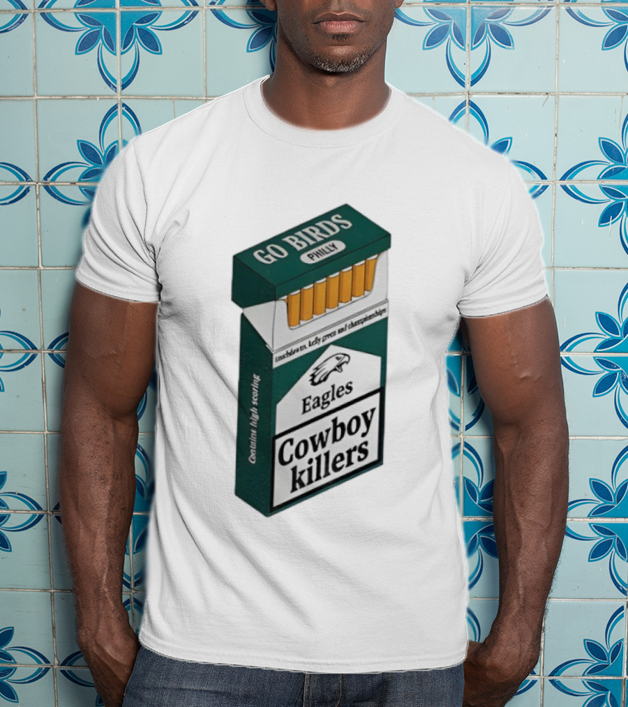 Philadelphia Eagles Go Birds Philly Cowboy Killers T-Shirt