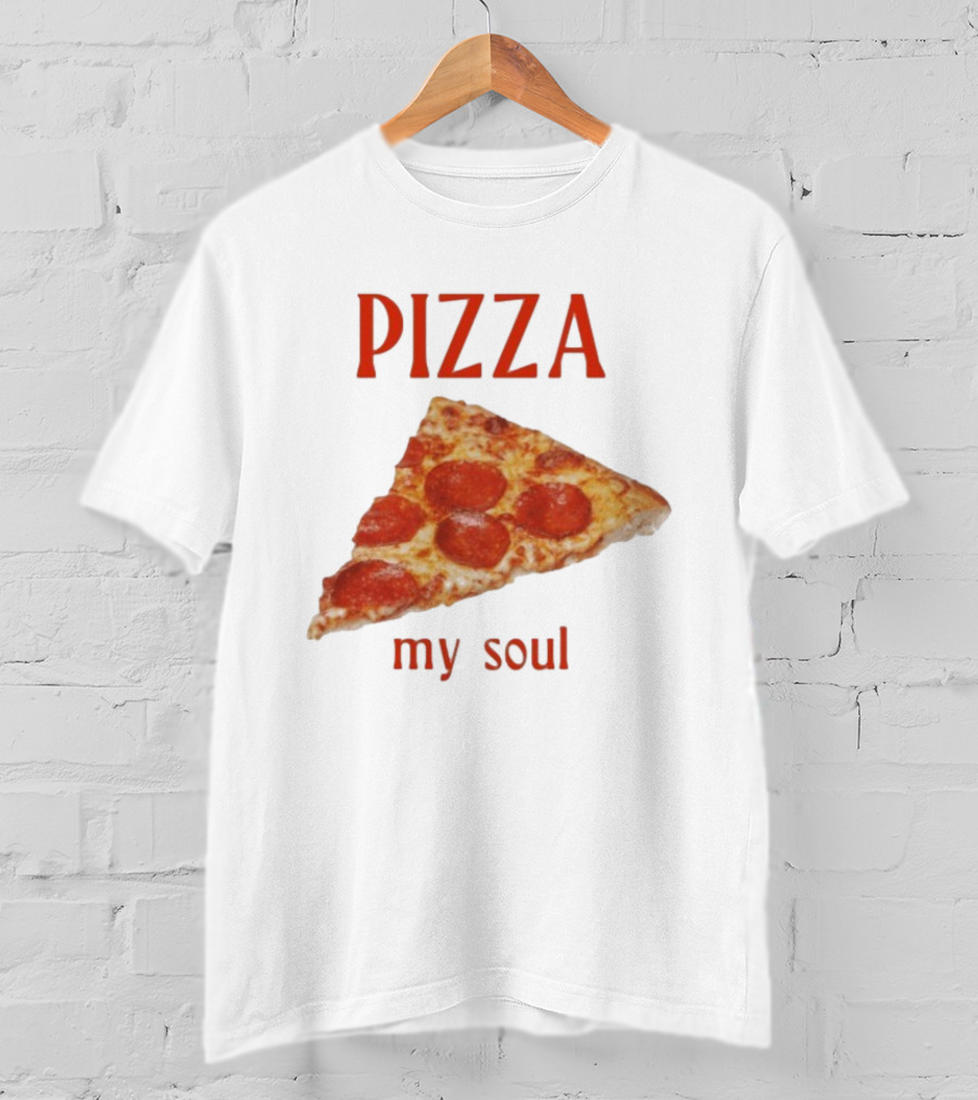 Pizza My Soul Pepperoni Slice T-Shirt