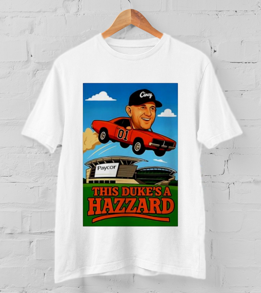 Cincy General Lee Car At Paycor Stadium This Duke's A Hazzard T-Shirt