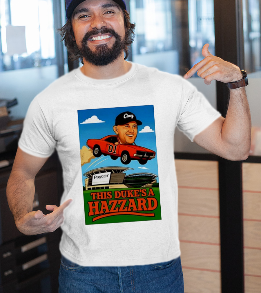 Cincy General Lee Car At Paycor Stadium This Duke's A Hazzard T-Shirt