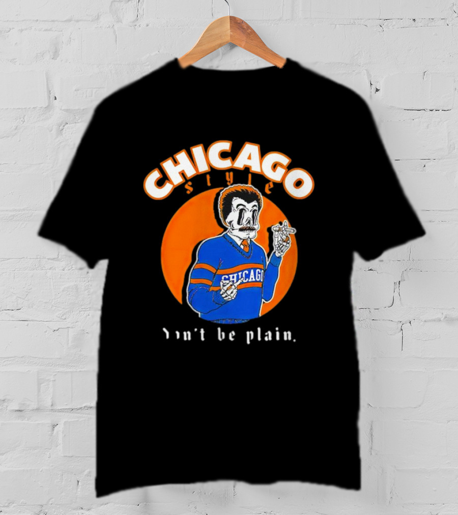 Best Chicago Bears Style Coach Don’t Be Plain Skeleton T-Shirt