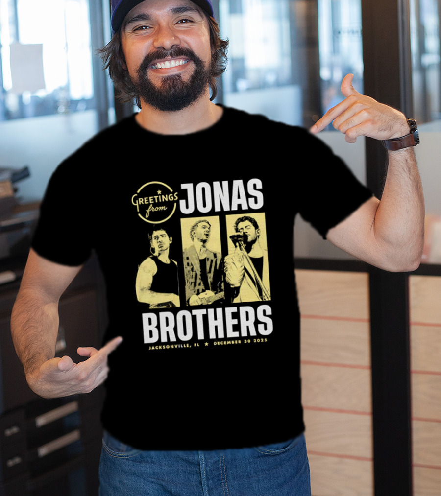 Greetings From Jonas Brothers Jacksonville FL December 30 2025 T-Shirt