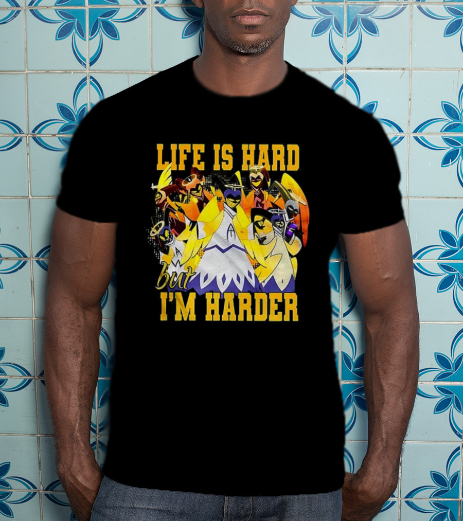Hazbin Hotel Life Is Hard But I'm Harder Yellow Characters T-Shirt