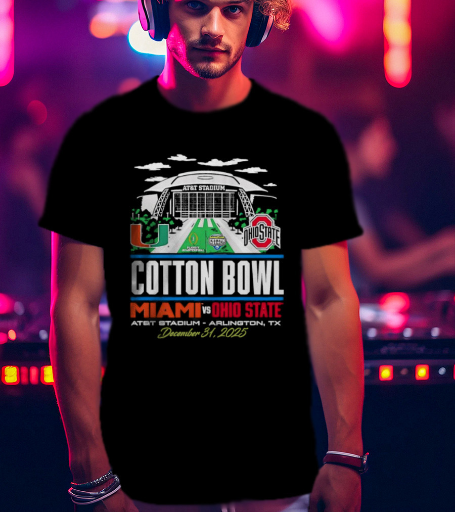 Miami Ohio State Cotton Bowl AT&T Stadium Arlington Texas December 31 2025 T-Shirt