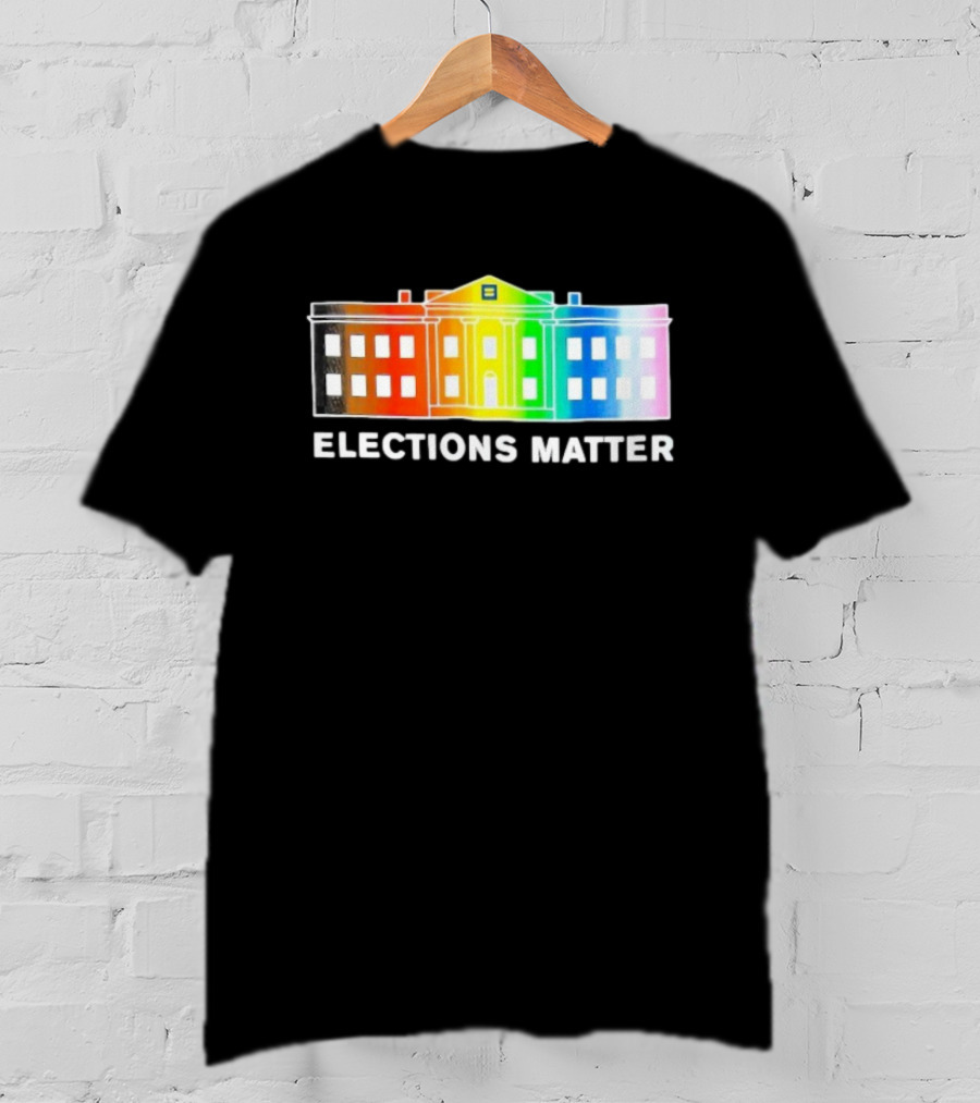 Elections Matter Human Rights Campaign Rainbow White House T-Shirt